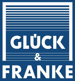 Glück & Franke GmbH